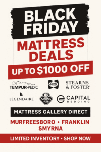 Black Friday mattress deals graphic showing up to $1000 off top brands including Tempur-Pedic, Sealy, Stearns & Foster, Legendaire, Spring Air, and Capital Bedding at Mattress Gallery Direct in Murfreesboro, Franklin, and Smyrna TN.