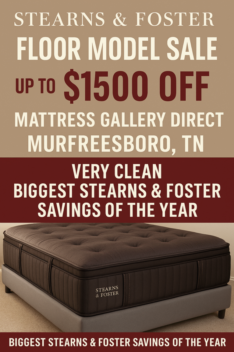 Stearns & Foster Floor Model Sale – Murfreesboro TN